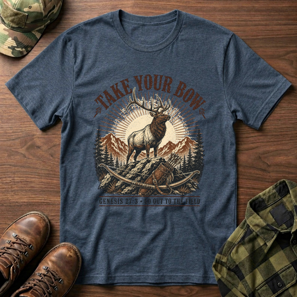 Take Your Bow Elk T-Shirt