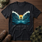 The Lord Will Fight For You T-Shirt