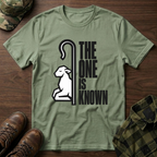 The One is Known T-Shirt