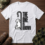 The One is Known T-Shirt