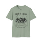 Train Up A Child T-Shirt