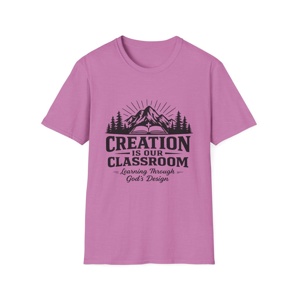 Creation Is Our Classroom T-Shirt