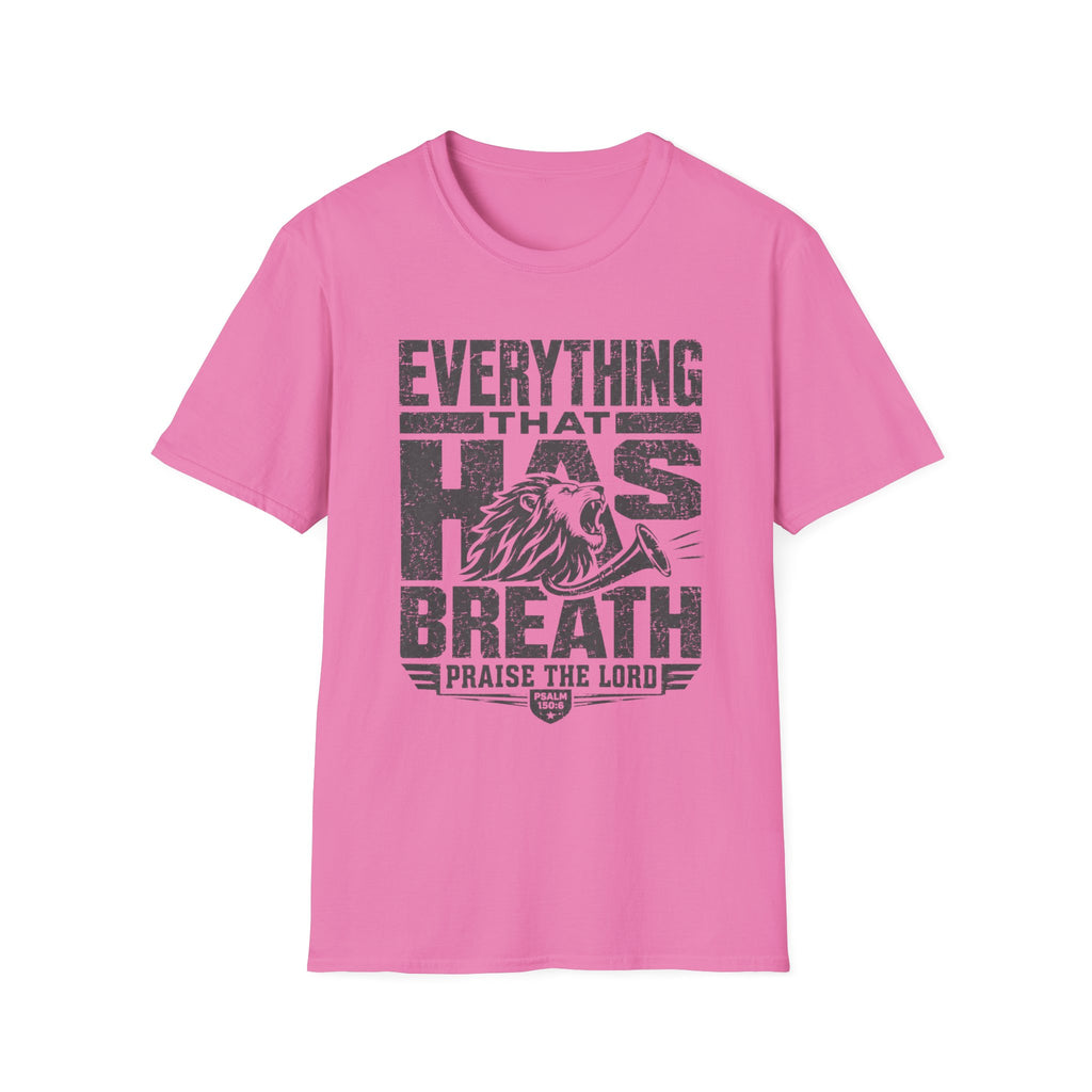 Let Everything that has Breath Praise the Lord Lion T-Shirt