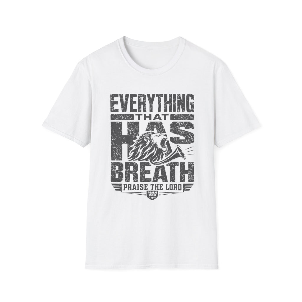 Let Everything that has Breath Praise the Lord Lion T-Shirt