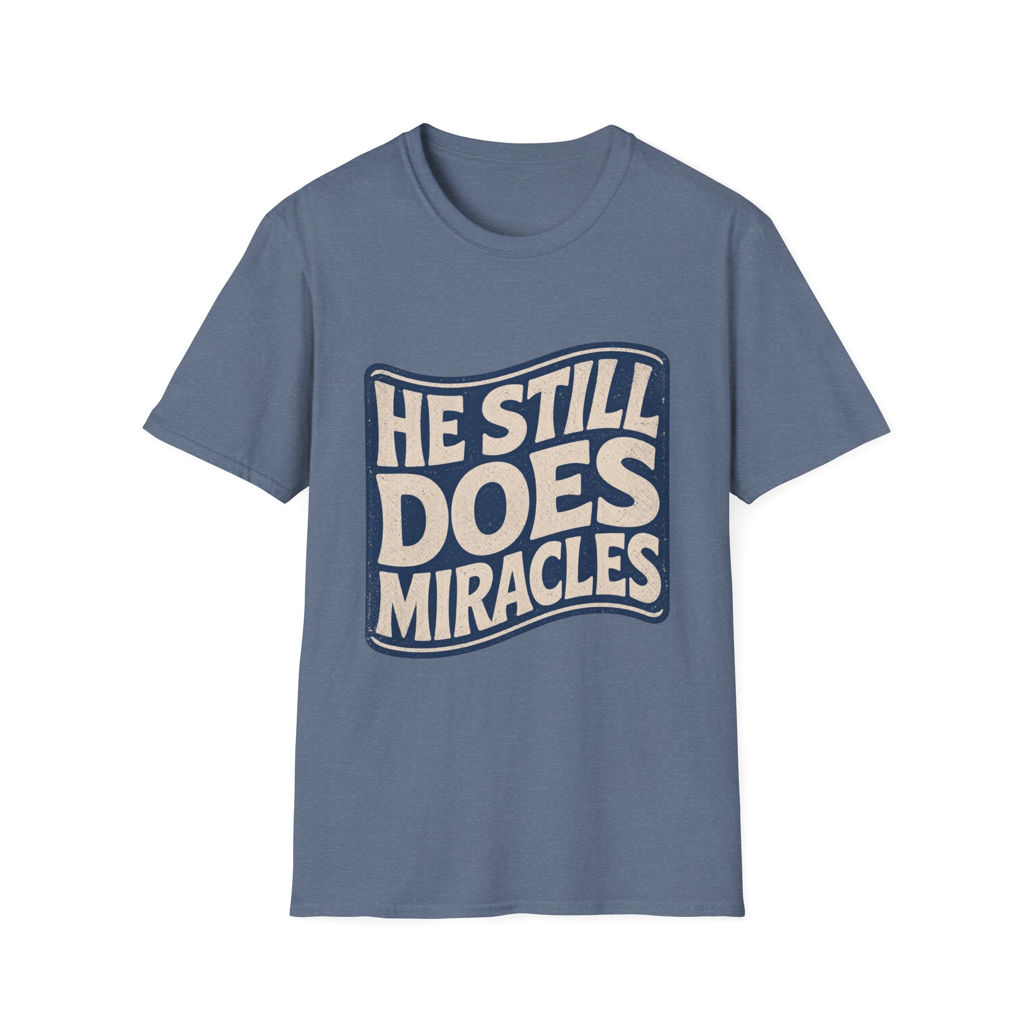 He Still Does Miracles Wave T-Shirt