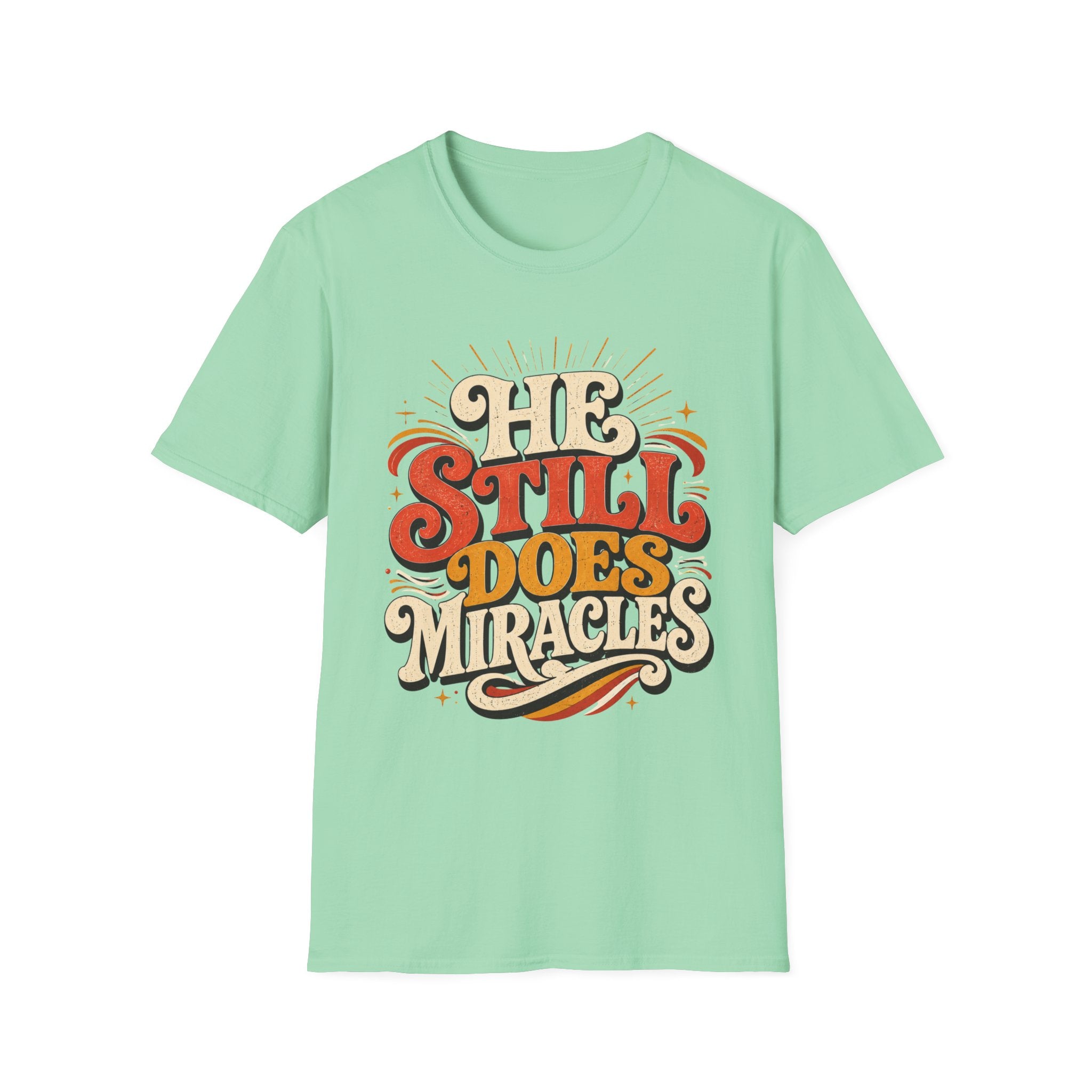 He Still Does Miracles 70s T-Shirt