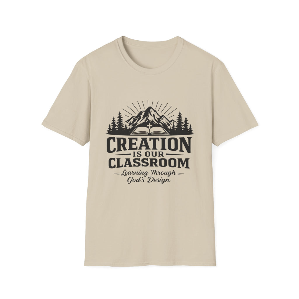 Creation Is Our Classroom T-Shirt