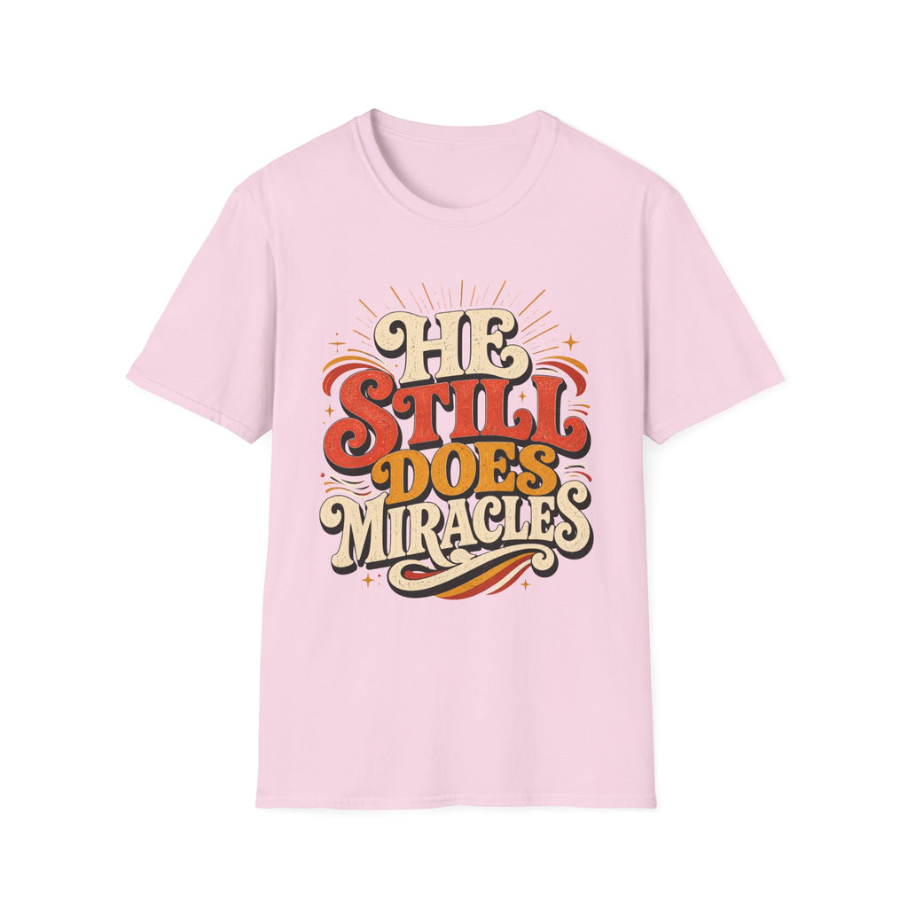 He Still Does Miracles 70s T-Shirt