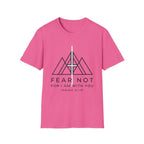 Fear Not For I am With You T-Shirt