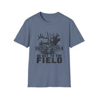 Go Out to the Field Elk T-Shirt