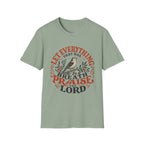 Let Everything that has Breath Prais the Lord Sparrow T-Shirt
