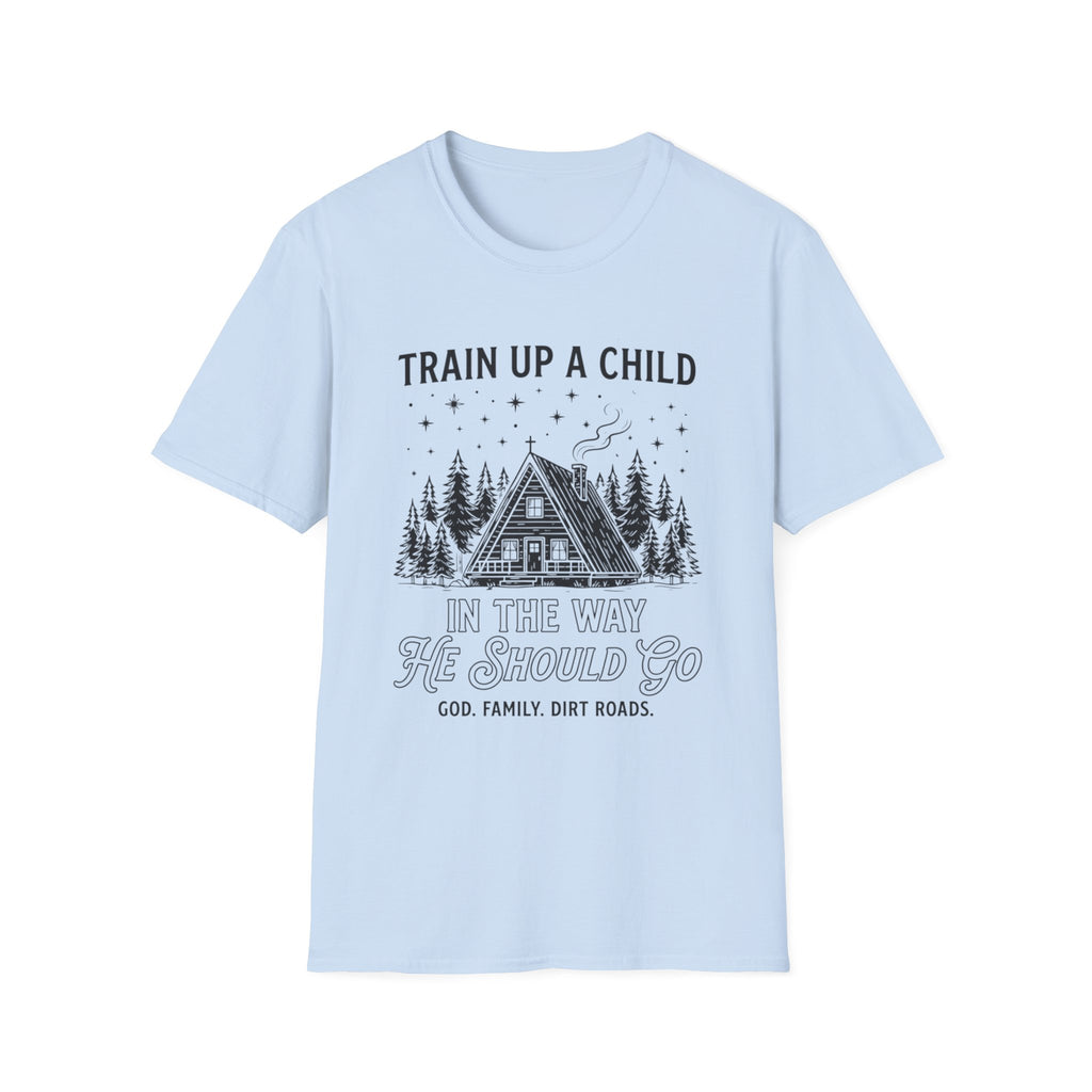 Train Up A Child T-Shirt