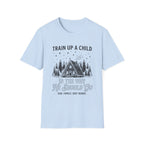 Train Up A Child T-Shirt