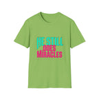 He Still Does Miracles Retro T-Shirt